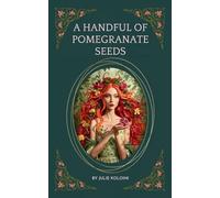 A Handful of Pomegranate Seeds (Edition1st)