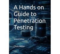 A Hands on Guide to Penetration Testing (Second Edition)