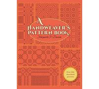 A Handweaver’s Pattern Book