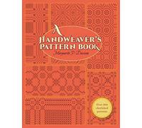 A Handweaver’s Pattern Book