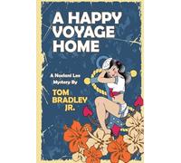 A Happy Voyage Home: 9 (The Noelani Lee Mysteries)