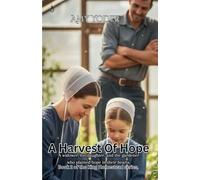 A Harvest of Hope (The King Homestead)