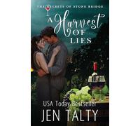 A Harvest of Lies: 2 (The Secrets of Stone Bridge)
