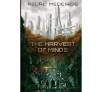 A Harvest of Minds: Where Angels Fear to Think (Echoes)