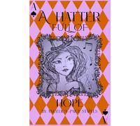 A Hatter Full of Hope