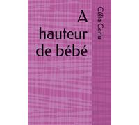 A hauteur de bébé