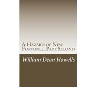 A Hazard of New Fortunes, Part Second