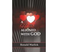 A Heart Aligned with God