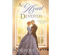 A Heart Devoted (The Penn-Leiths of Thistle Muir)