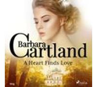 A Heart Finds Love (Barbara Cartland's Pink Collection 104)