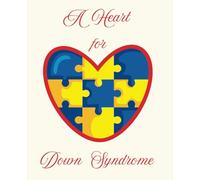 A Heart for Down Syndrome Composition Notebook: SpEd teachers ~ Parent Support ~ Grandparent Support ~ Glossy ~ College Ruled ~ Watermark @ Page 51