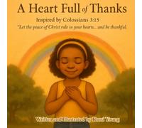 A Heart Full of Thanks: Colossians 3:15