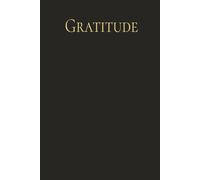 A Heart Full of Thanks: Guided Gratitude Journal for Six Months of Mindful Living (Hardcover Black/Gold): Your Companion for Building a Daily Habit of Positivity and Self-Love