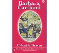 A Heart in Heaven: Volume 20 (The Pink Collection)