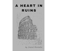 A heart in ruins: Short poems love lost, scars that remain, and the fragile strength found in healing. With verses both delicate and intense, this ... of a heart that has been broken (Feelings)
