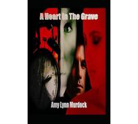 A Heart In The Grave