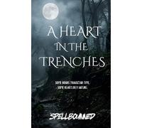 A Heart in the Trenches: 1 (The Midnight Calvary)