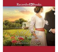 A Heart Most Certain (The Teaville Moral Society Series)
