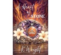 A Heart of Stone (The Heartforged Destinies)