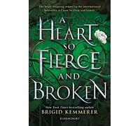 A Heart So Fierce and Broken: Brigid Kemmerer: 2 (The Cursebreaker Series)