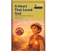 A Heart That Loved God: Stories of love