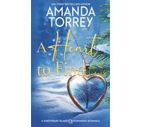 A Heart to Find: (A Sweetheart Island Matchmaking Romance)