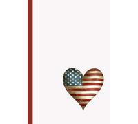 A heart with an american flag: Work Notebook, Funny Office Gift for Women, Coworker, Boss, Secret Santa Gag Gift (Blank Lined Journal)