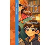 A Heartbeat Away: The Return to Maplewood Elementary: 2 (Carson's Heart)