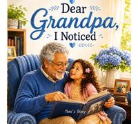 A Heartfelt Keepsake for Grandpa: A Heartwarming Picture Book Celebrating the Love Between a Grandfather and Grandchild (Family Heart Collection)