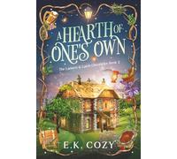 A Hearth of One's Own: A Sapphic Cozy Fantasy Romance (The Lantern & Latch Chronicles)