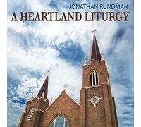 A Heartland Liturgy