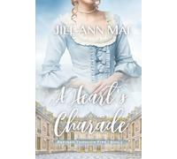 A Heart's Charade (Refined Through Fire)