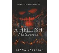 A Hellish Halloween Short Story: The Rivers of Hell Halloween Novelette