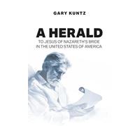 A Herald: to Jesus of Nazareth's Bride in the United States of America