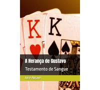 A Herança de Gustavo: Testamento de Sangue