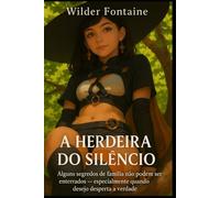 A Herdeira do Silêncio