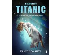 A Herdeira do Titanic