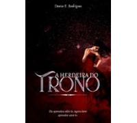 A Herdeira Do Trono (ebook)