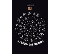 A Heresia Das Palavras