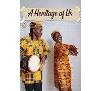 A Heritage of Us: An Elegant Journey to Celebrate Traditions, Build Memories, and Embrace Love on Your Special Day