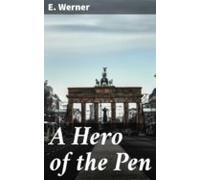 A Hero Of The Pen (ebook)