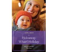 A Hideaway Wharf Holiday (ebook)