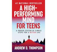 A High-Performing Mind for Teens