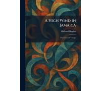 A High Wind in Jamaica: The Innocent Voyage