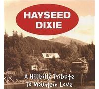 A Hillbilly Tribute to Mountain Love by Hayseed Dixie (2002) Audio CD by Unknown (0100-01-01)