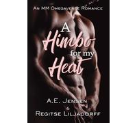 A Himbo for my Heat: 1 (Enduring Hearts)