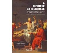 A Hipótese Da Felicidade