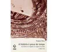 A História À Prova Do Tempo - 2ª Edição (ebook)