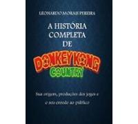 A História Completa De Donkey Kong Country (ebook)