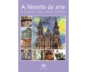A Historia Da Arte A Traves Das Suas Obras (dvd)